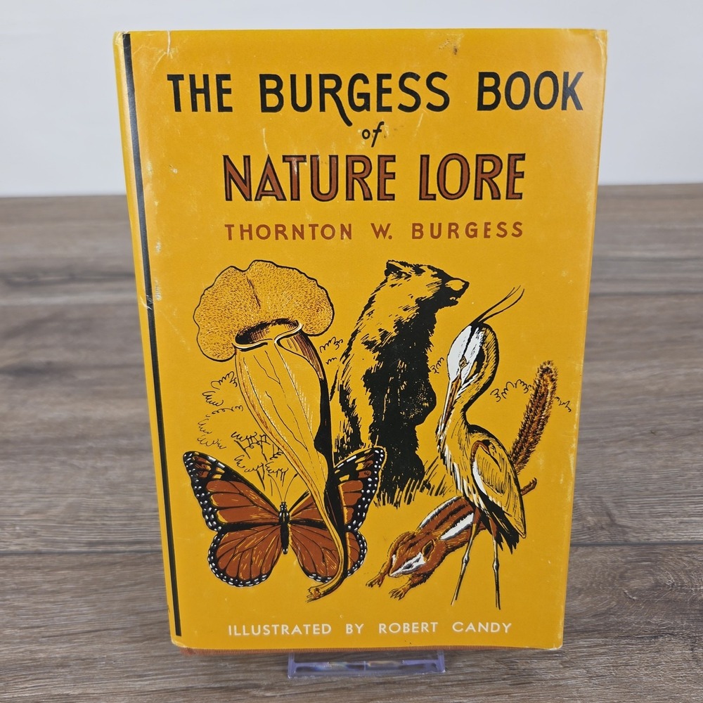 The Burgess Book of Nature Lore Thornton Burgess HCDJ 1965 Illus Robert Candy